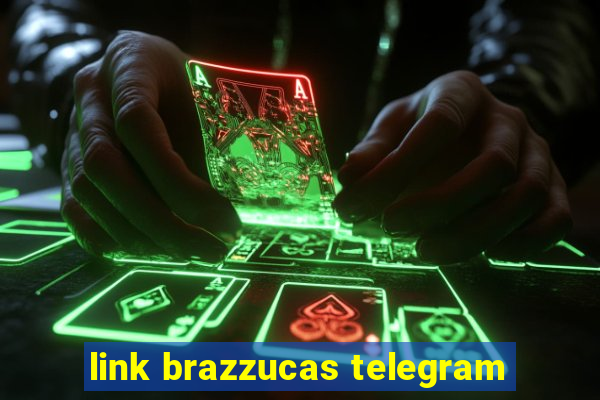 link brazzucas telegram